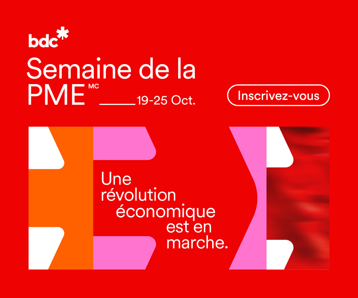 Découvrez nos événement de La Semaine de la PME BDC